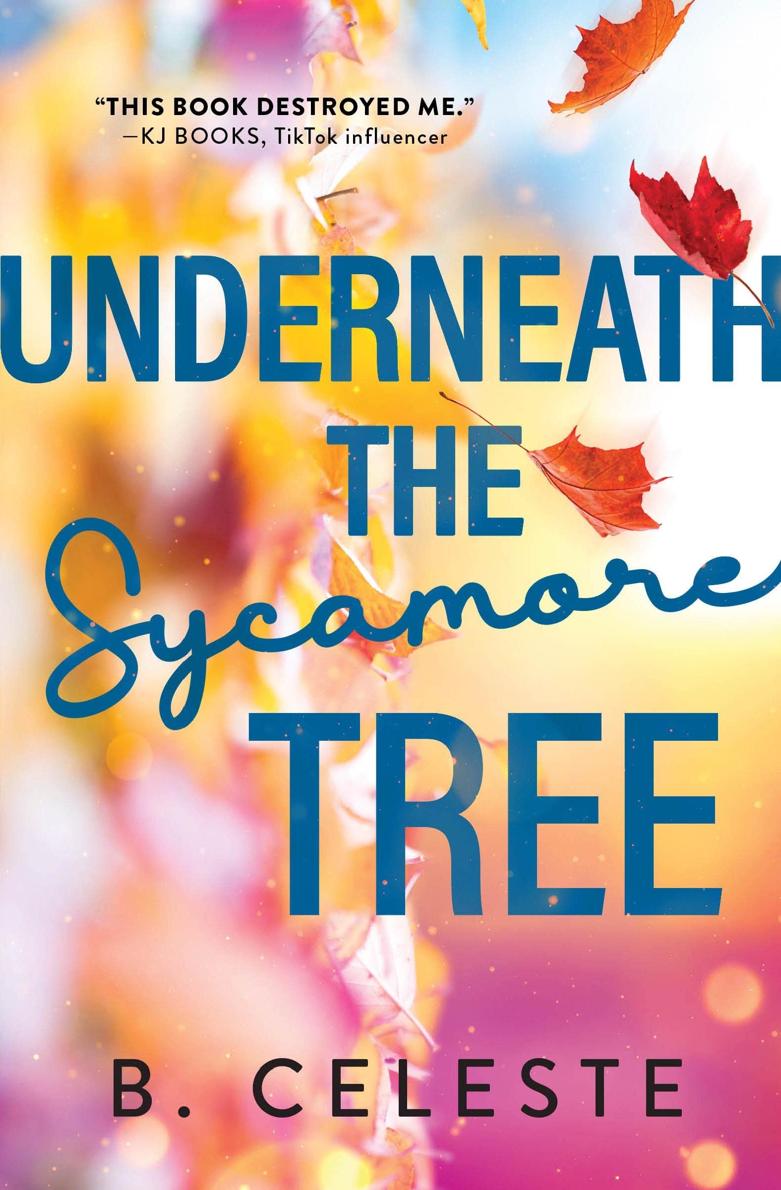Underneath the Sycamore Tree | B. Celeste