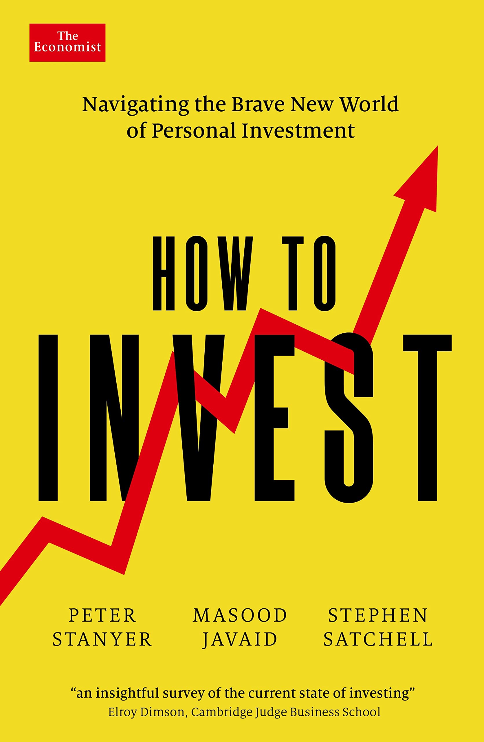 How to Invest | Peter Stanyer, Masood Javaid, Stephen Satchell