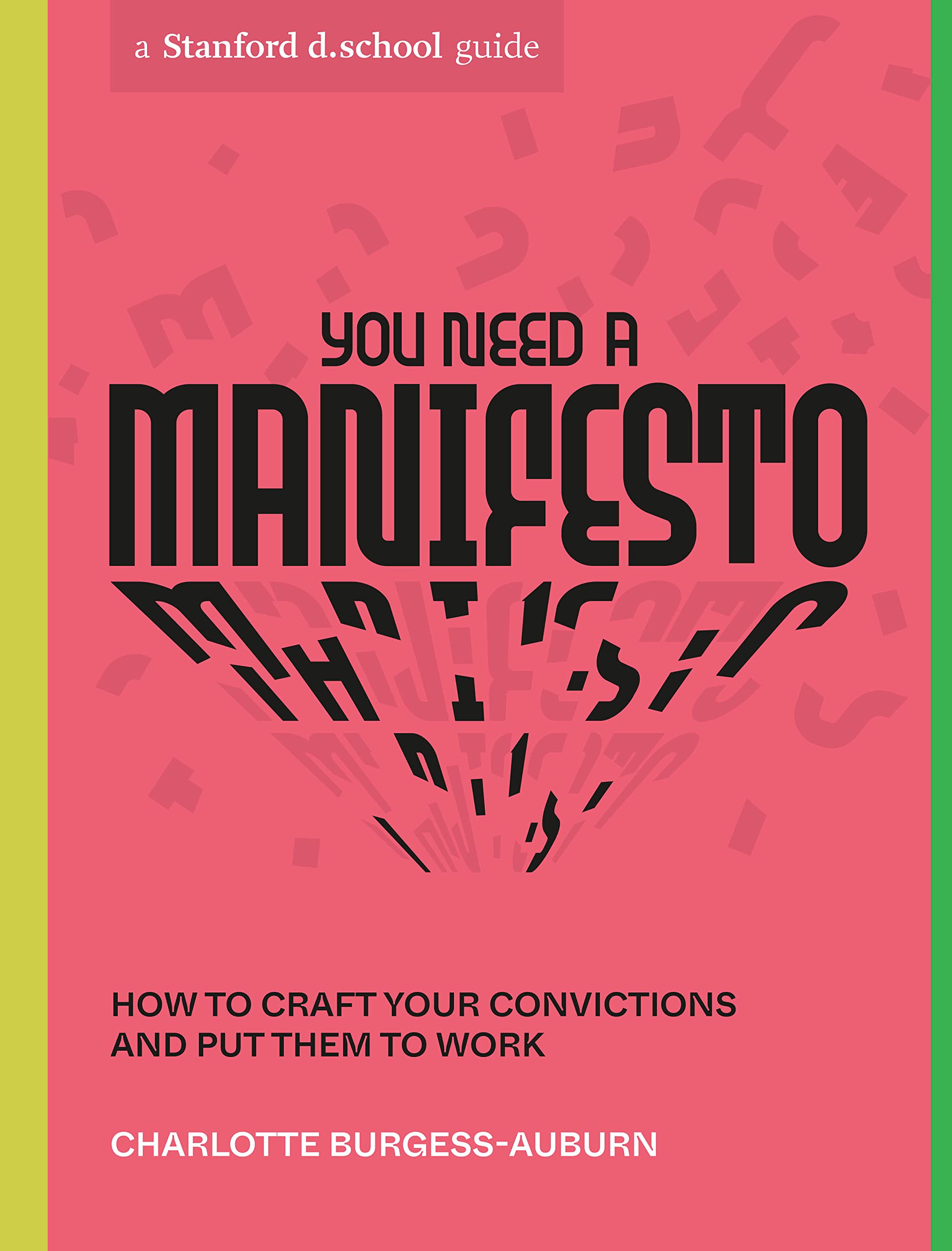 You Need a Manifesto | Charlotte Burgess-Auburn