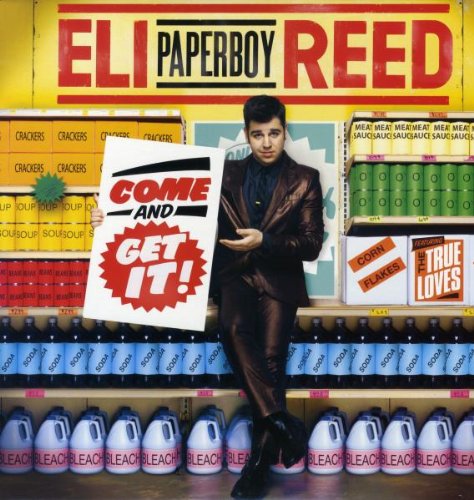 Come And Get It - Vinyl | Eli "Paperboy" Reed
