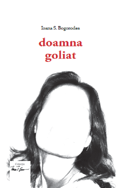 Doamna Goliat | Ioana S. Bogorodea