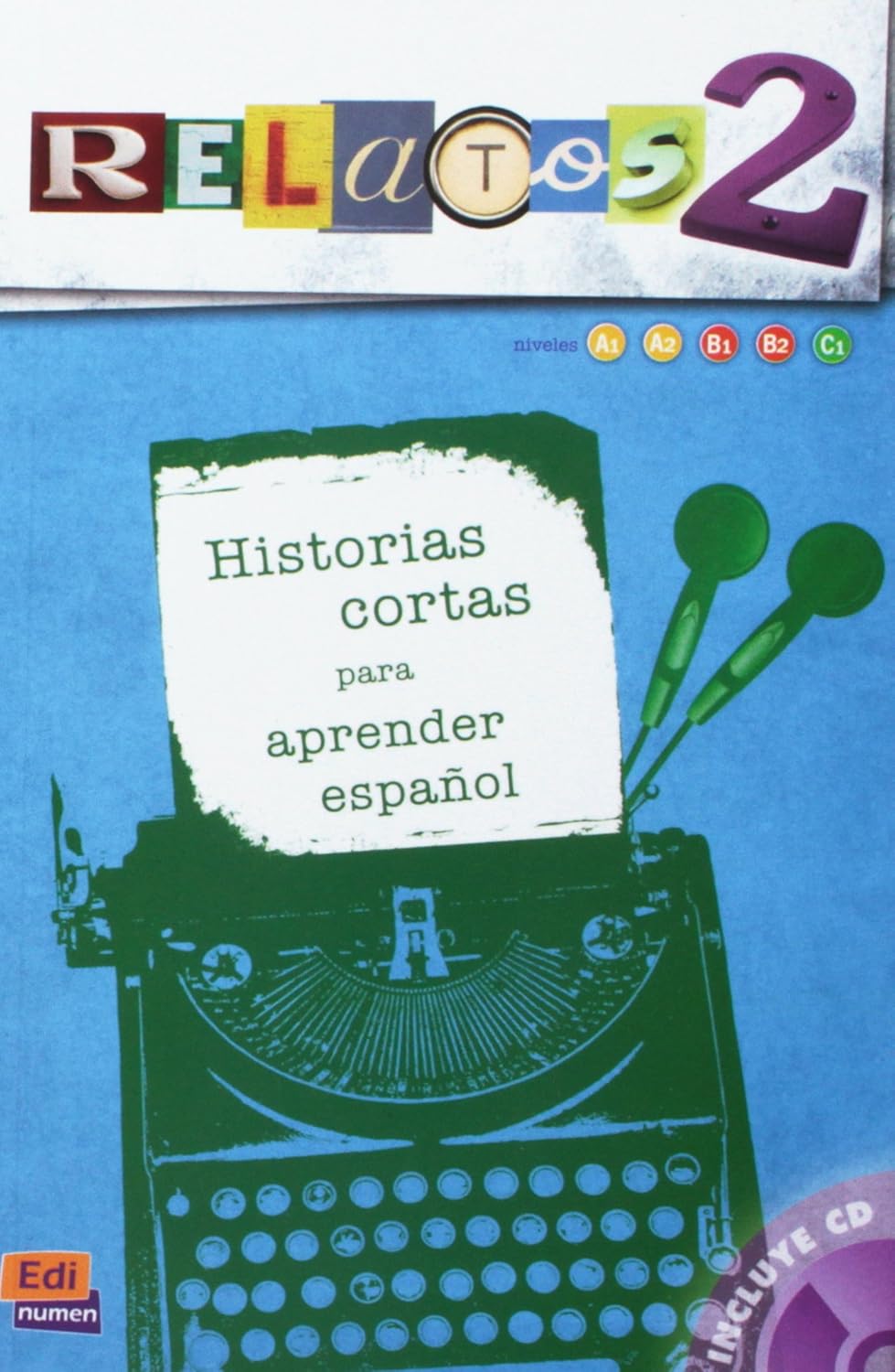 Relatos 2 (10 Graded Short Stories) - Libro + CD 2 (A1-C1) | Equipo Edinumen - 1 | YEO