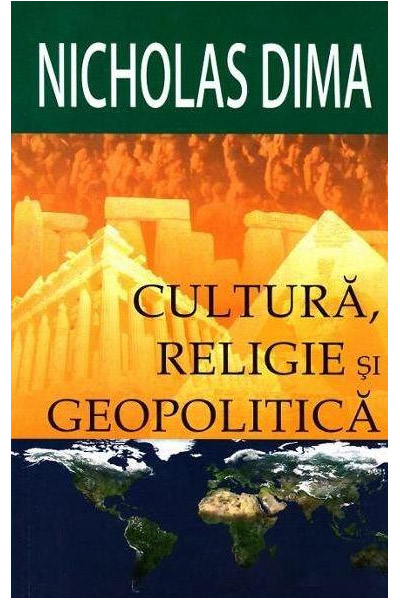 Cultura, religie si geopolitica | Nicholas Dima carturesti 2022