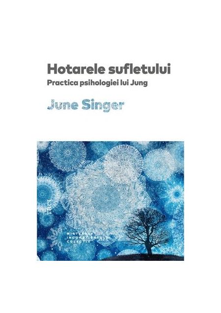 Hotarele sufletului | June Singer carturesti.ro poza bestsellers.ro