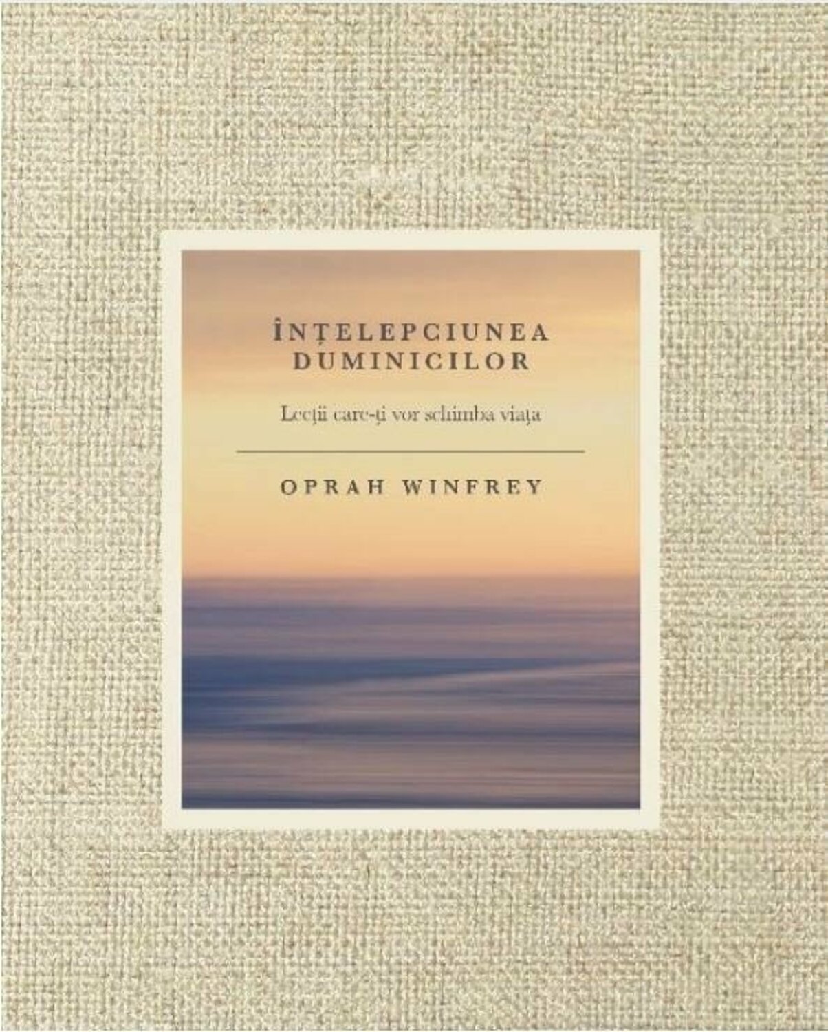 Intelepciunea duminicilor | Oprah Winfrey