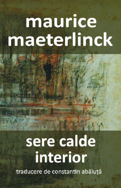 Sere calde. Interior | Maurice Maeterlinck