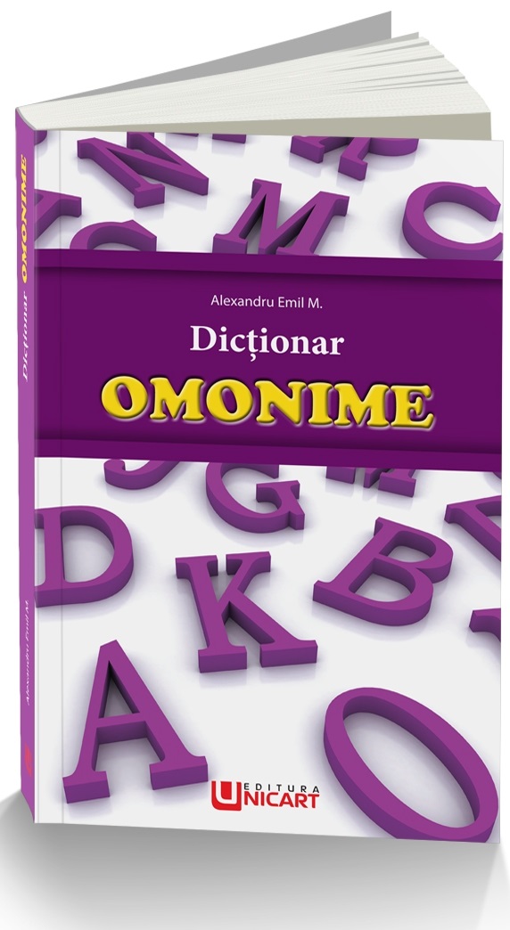 Dictionar de omonime | Alexandru Emil M.