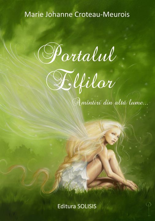 Portalul Elfilor | Marie Johanne Croteau-Meurois