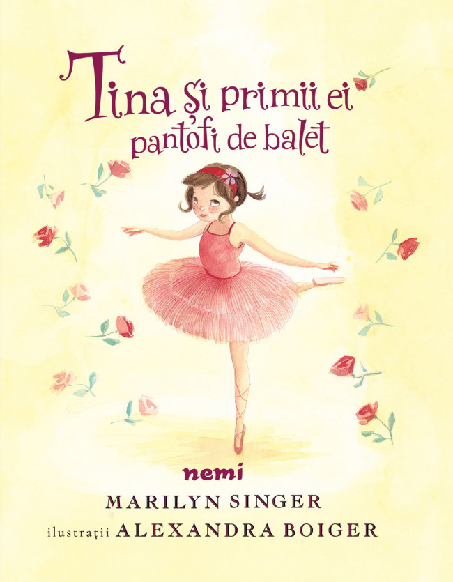 Tina si primii ei pantofi de balet | Marilyn Singer