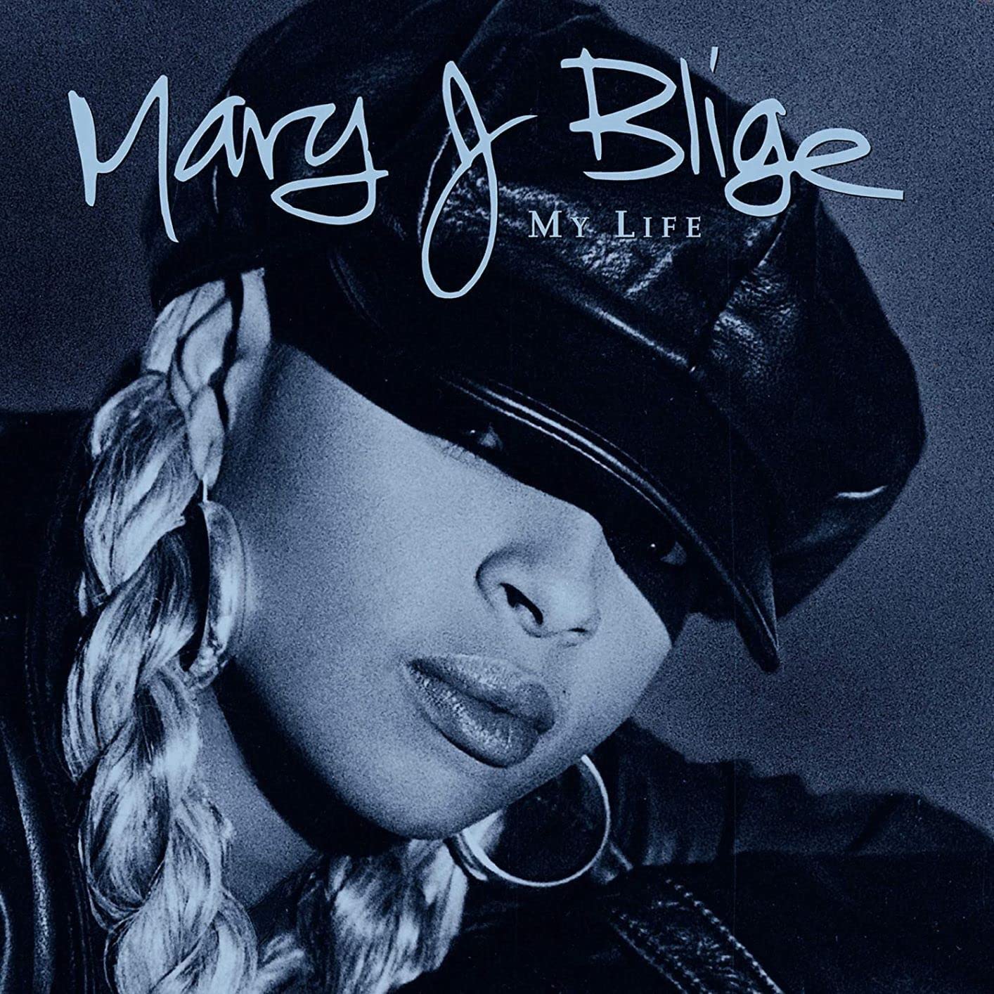 My Life | Mary J. Blige