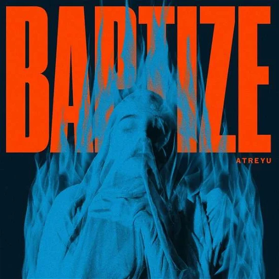 Baptize | Atreyu