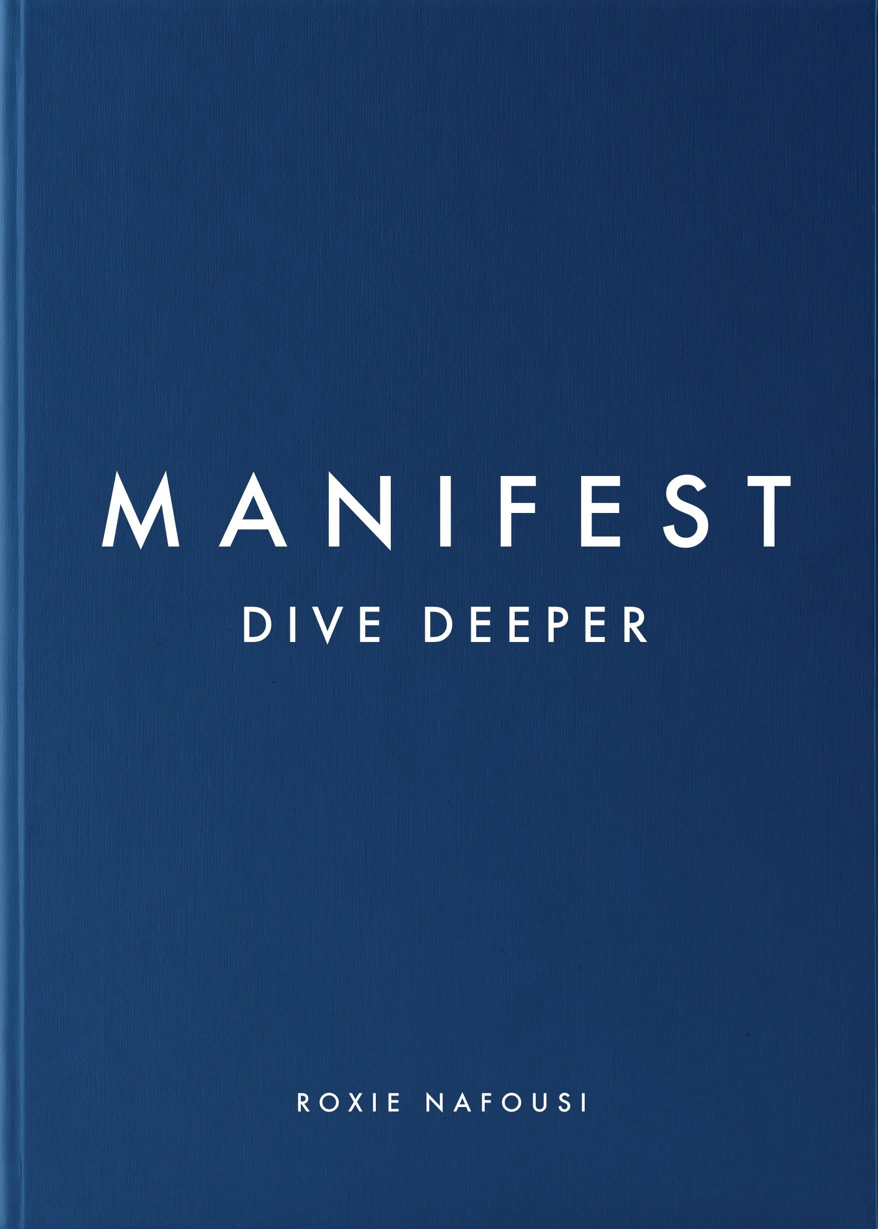 Manifest | Roxie Nafousi