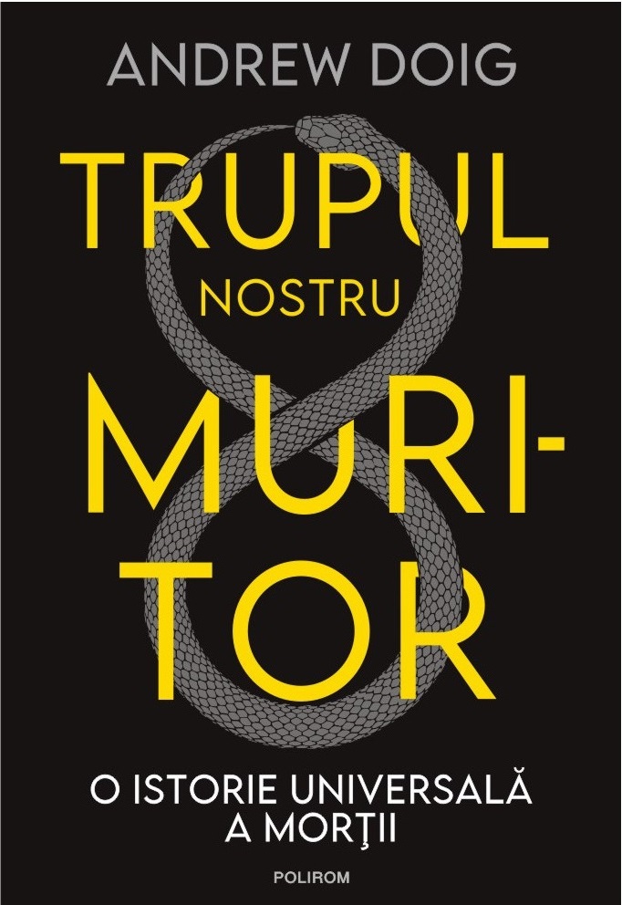 Trupul nostru muritor | Andrew Doig