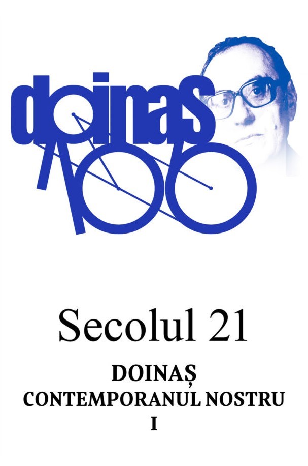 Secolul 21 - Doinas contemporanul nostru I |