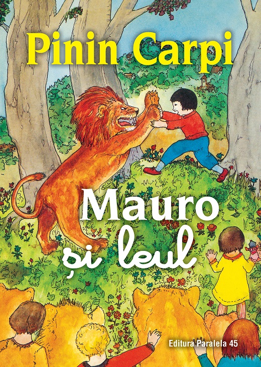 Mauro si leul | Carpi Pinin