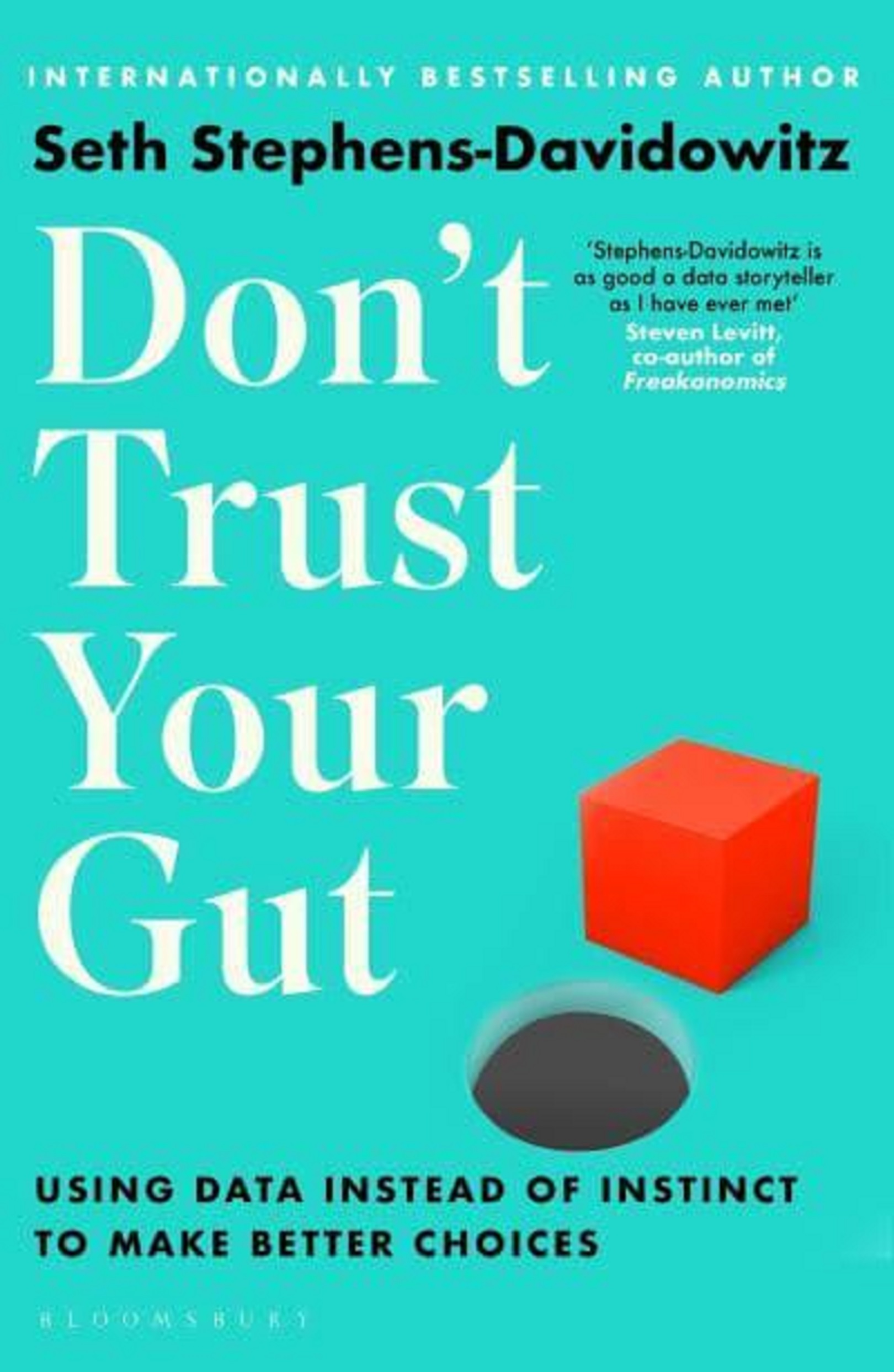 Don\'t Trust Your Gut | Seth Stephens-Davidowitz