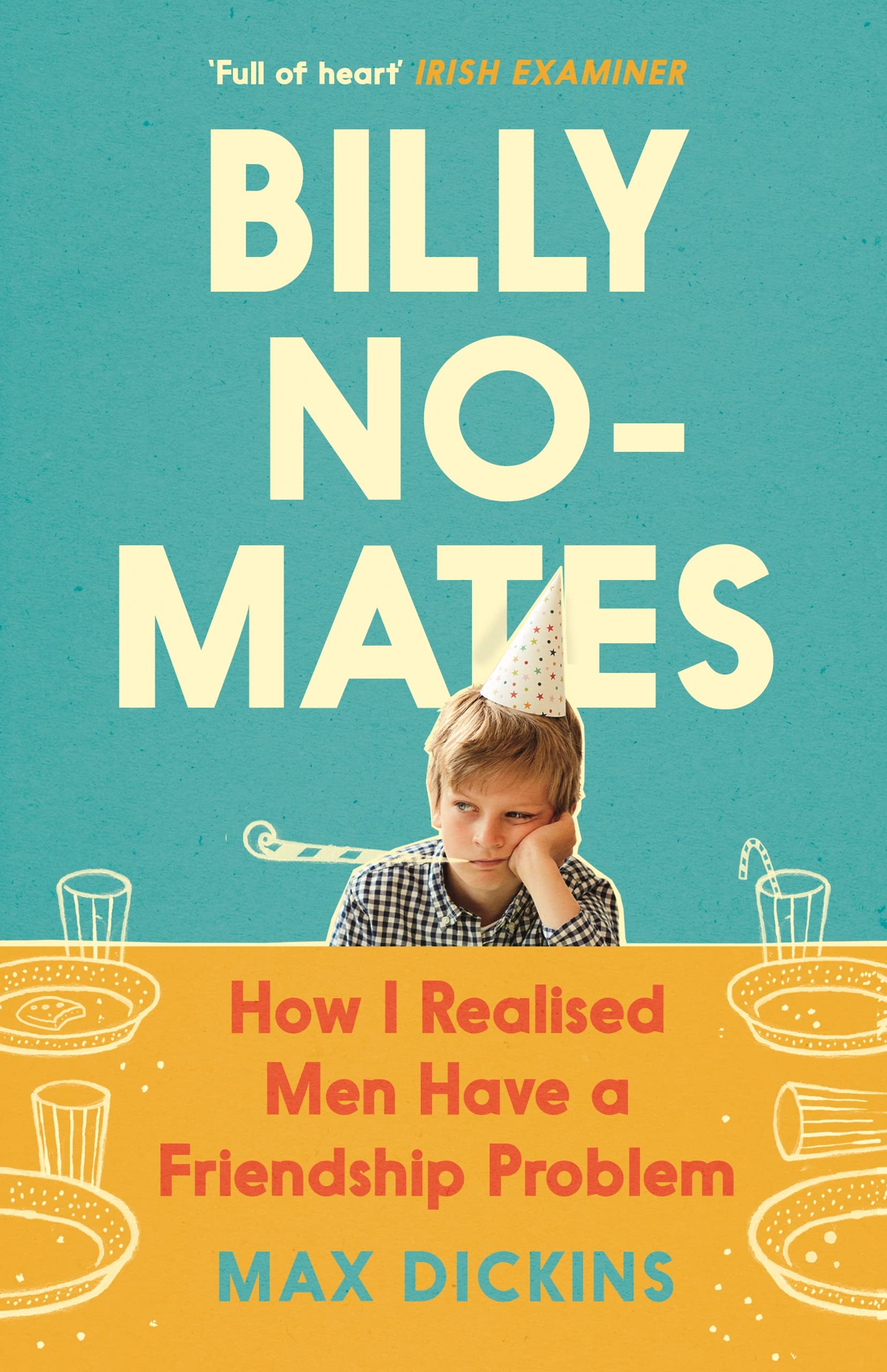 Billy No-Mates | Max Dickins