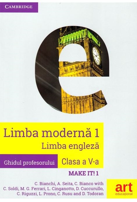 Limba Moderna 1, Engleza - Clasa a V-a | C. Bianchi, A. Seita, C. Bianco, Chiara Soldi, Cristina Rusu, Diana Todoran