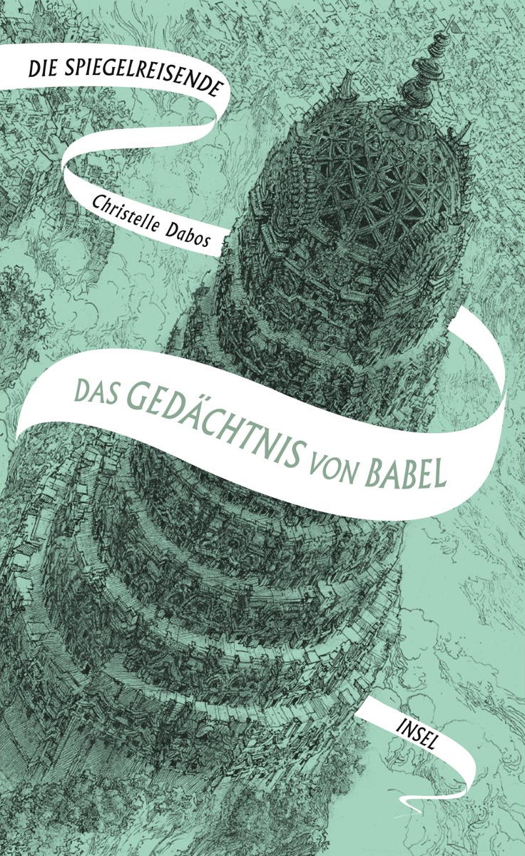 Das Gedachtnis von Babel | Christelle Dabos