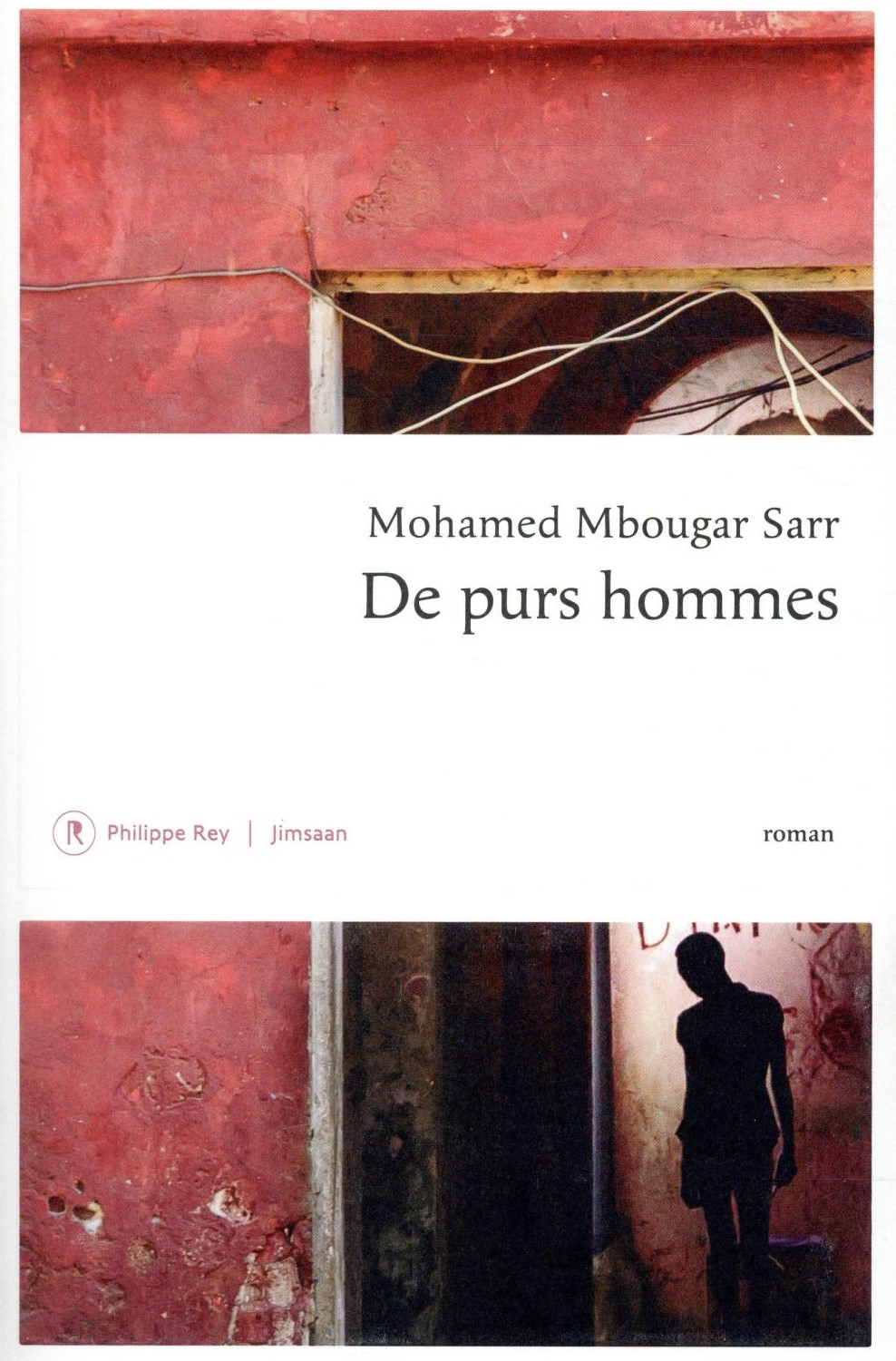 De purs hommes | Mohamed Mbougar Sarr