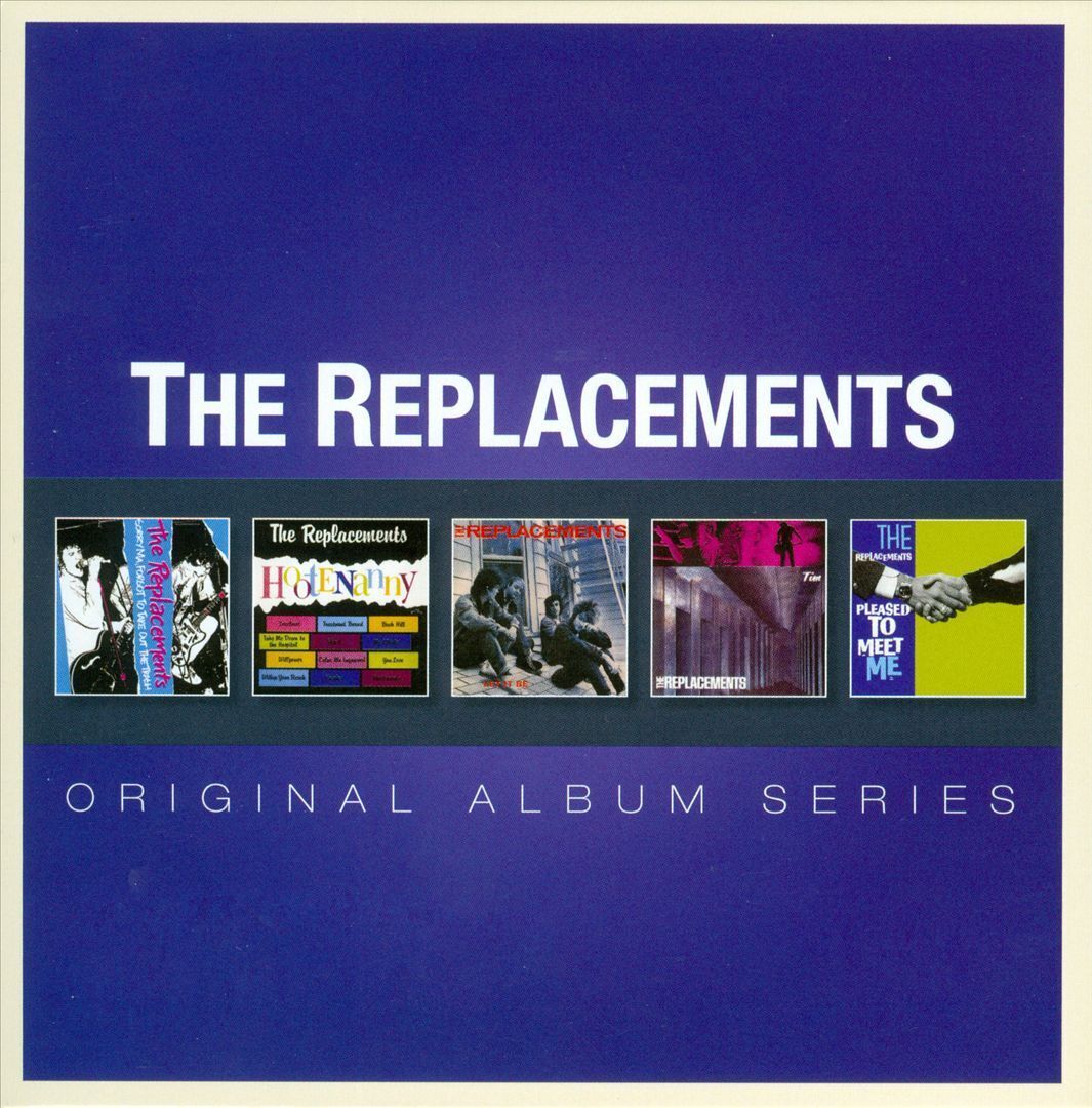 The Replacements: Original Album Series | The Replacements - 1 | YEO