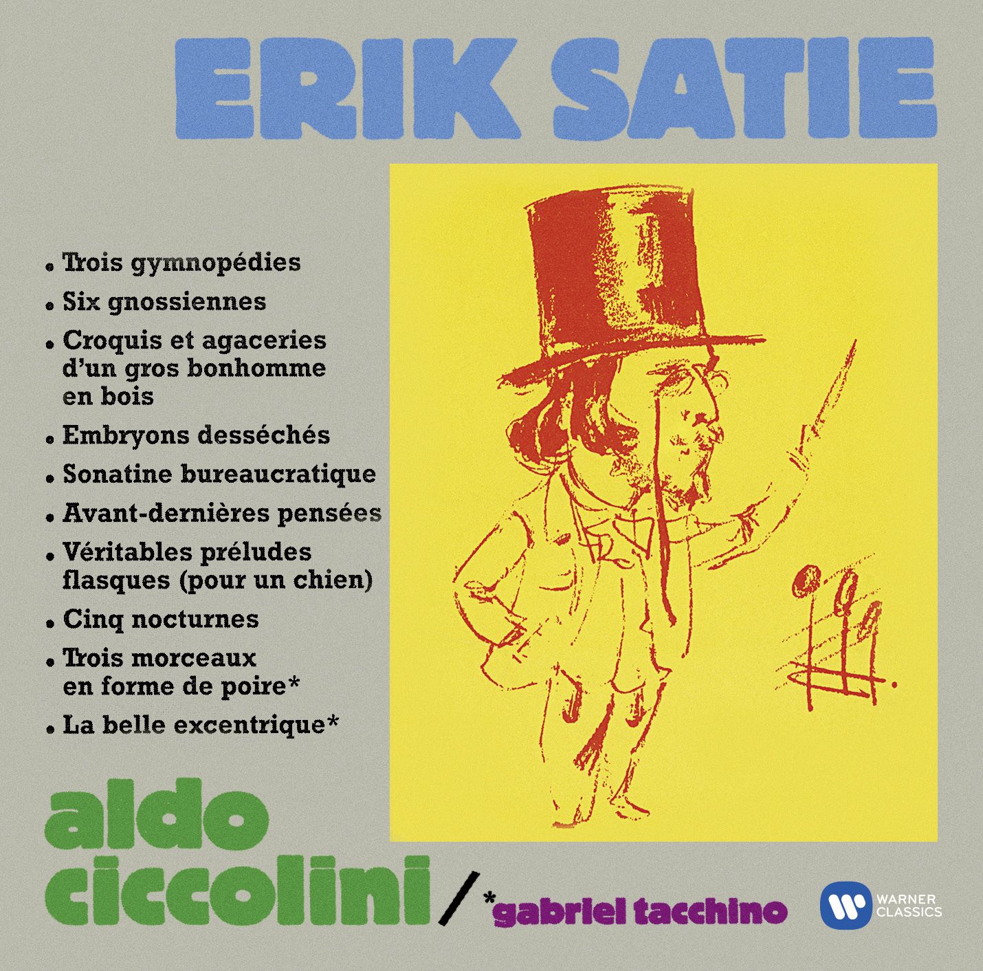 Satie: Works for Piano | Erik Satie, Aldo Ciccolini - 1 | YEO