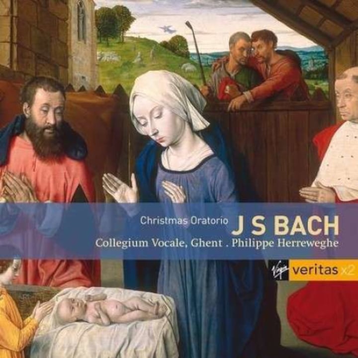 J.S. Bach: Christmas Oratorio | Johann Sebastian Bach, Philippe Herreweghe, Collegium Vocale Gent