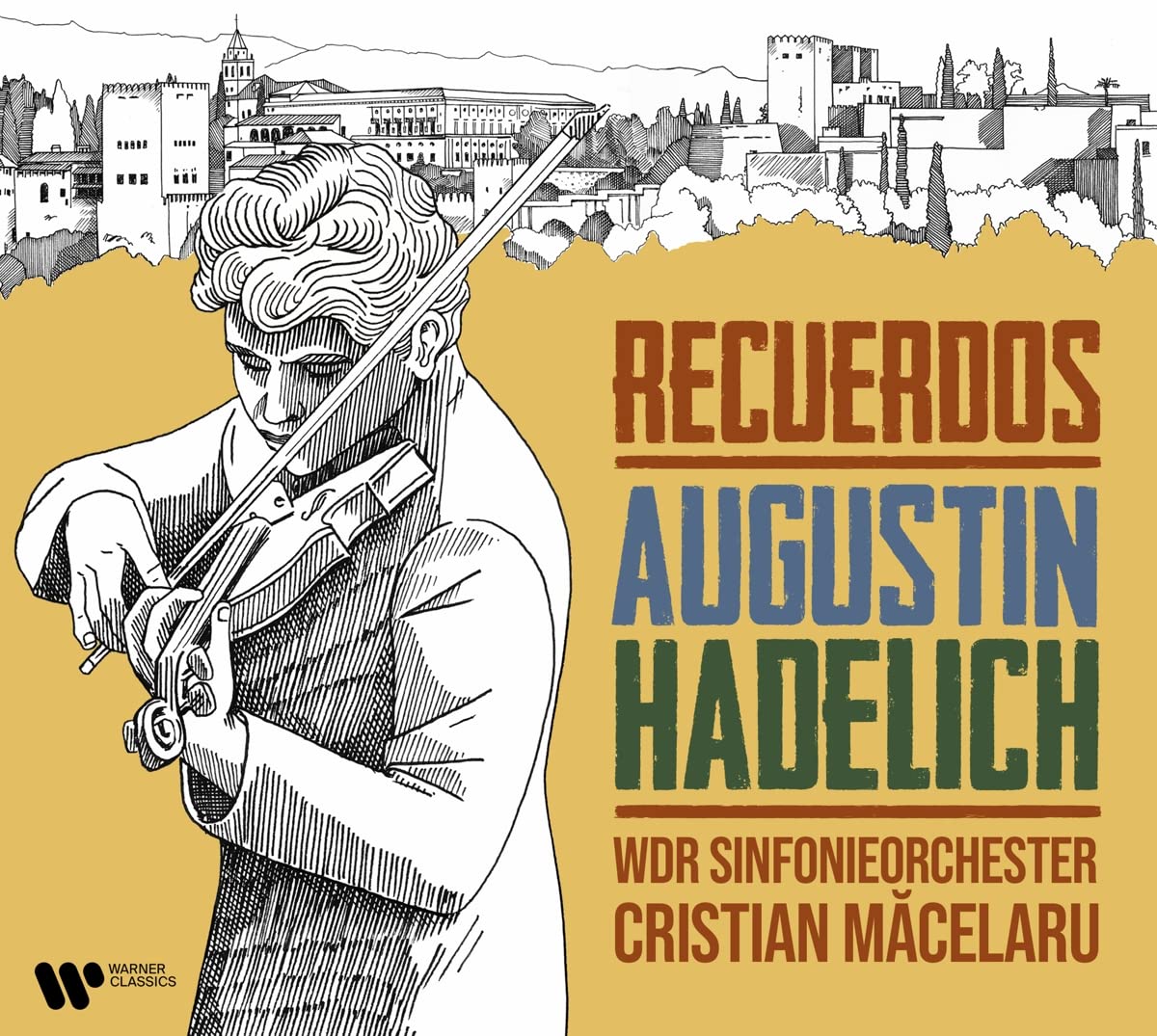 Recuerdos | Augustin Hadelich, WDR Symphony Orchestra, Cristian Macelaru - 1 | YEO