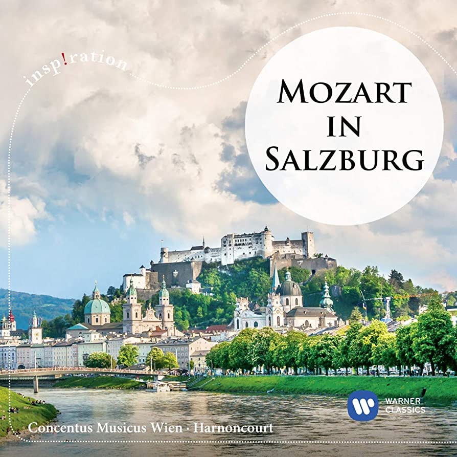 Mozart In Salzburg | Wolfgang Amadeus Mozart, Nikolaus Harnoncourt - 1 | YEO