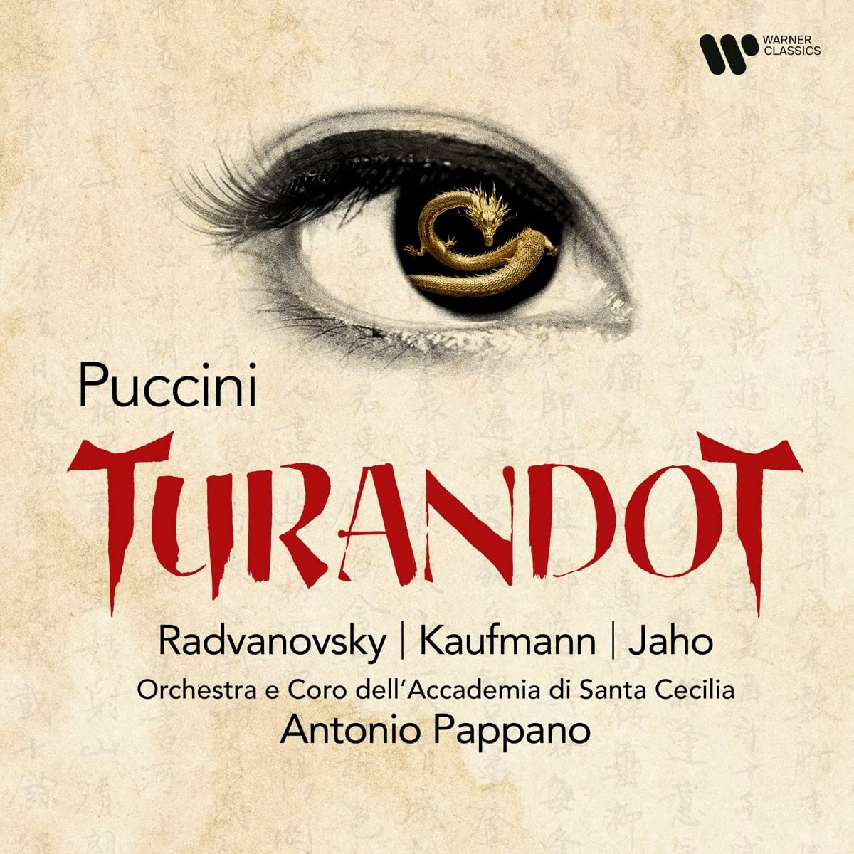 Puccini: Turandot | Sondra Radvanovsky, Jonas Kaufmann, Ermonela Jaho, Orchestra dell\'Accademia Nazionale di Santa Cecilia, Antonio Pappano