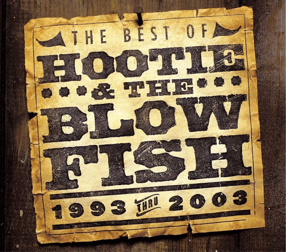 The Best Of Hootie & The Blowfish | Hootie And The Blowfish