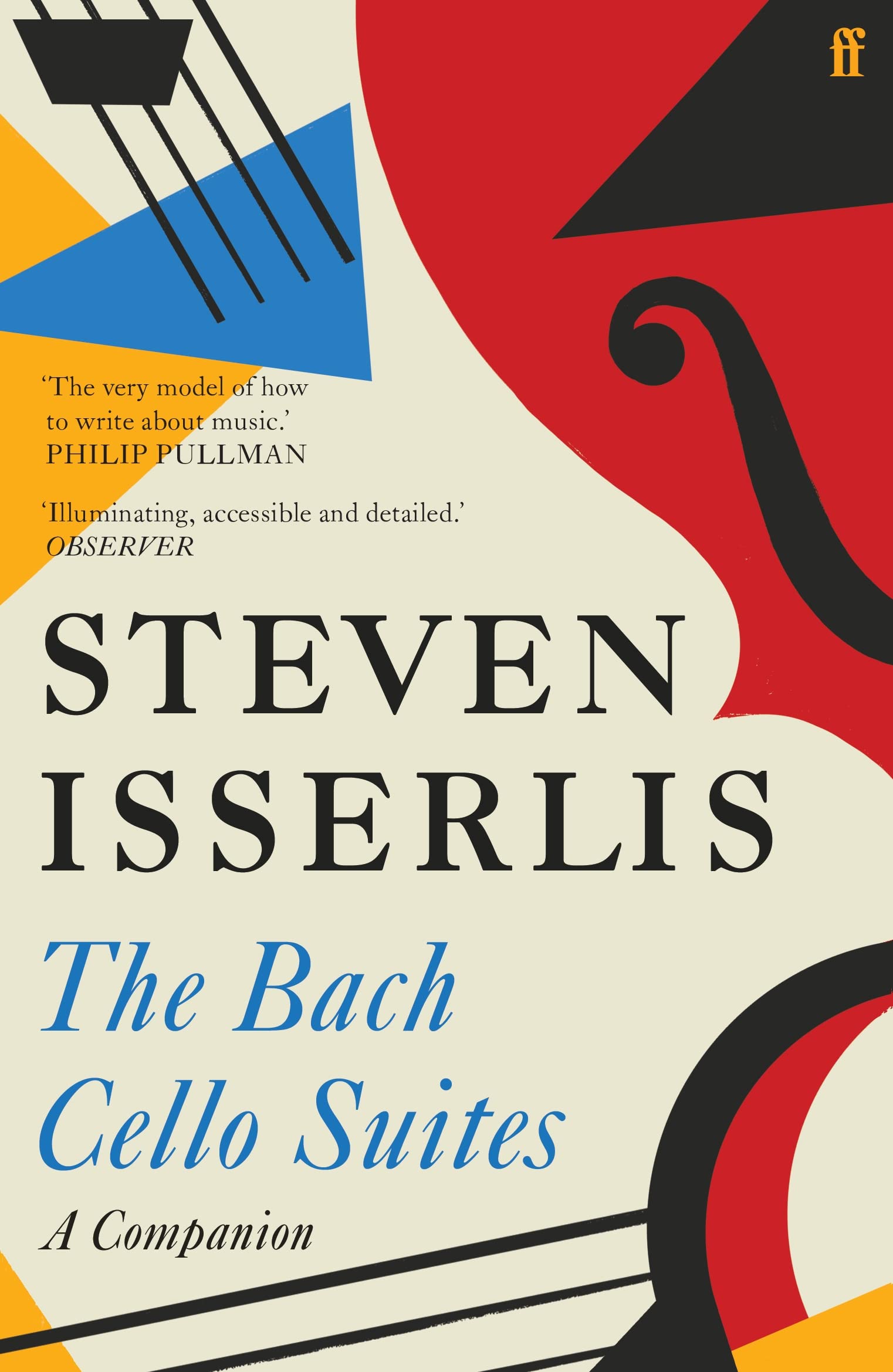 The Bach Cello Suites | Steven Isserlis