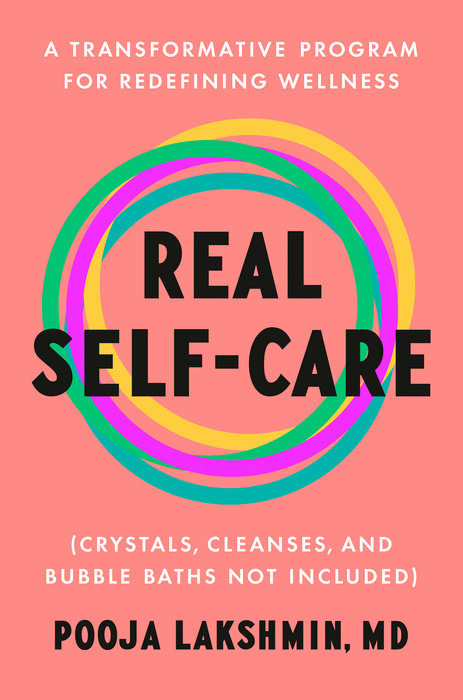 Real Self-Care | Pooja Lakshmin