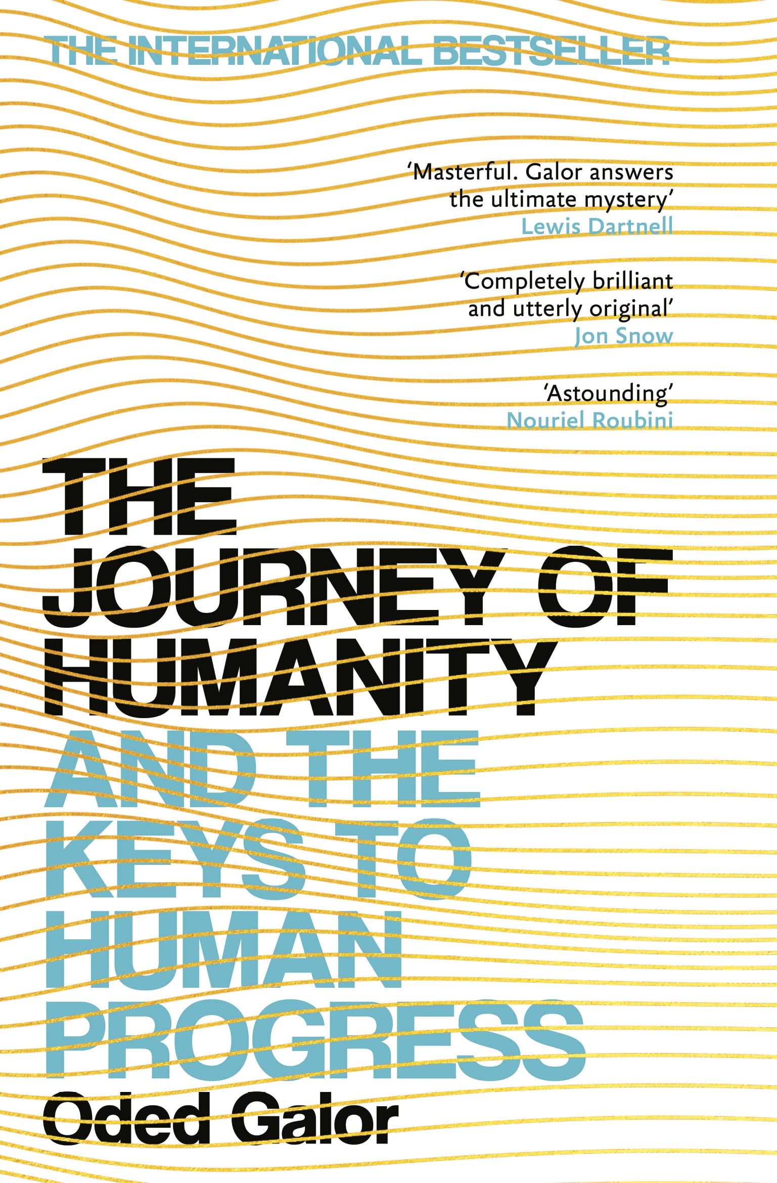 The Journey of Humanity And the Keys to Human Progress | Oded Galor
