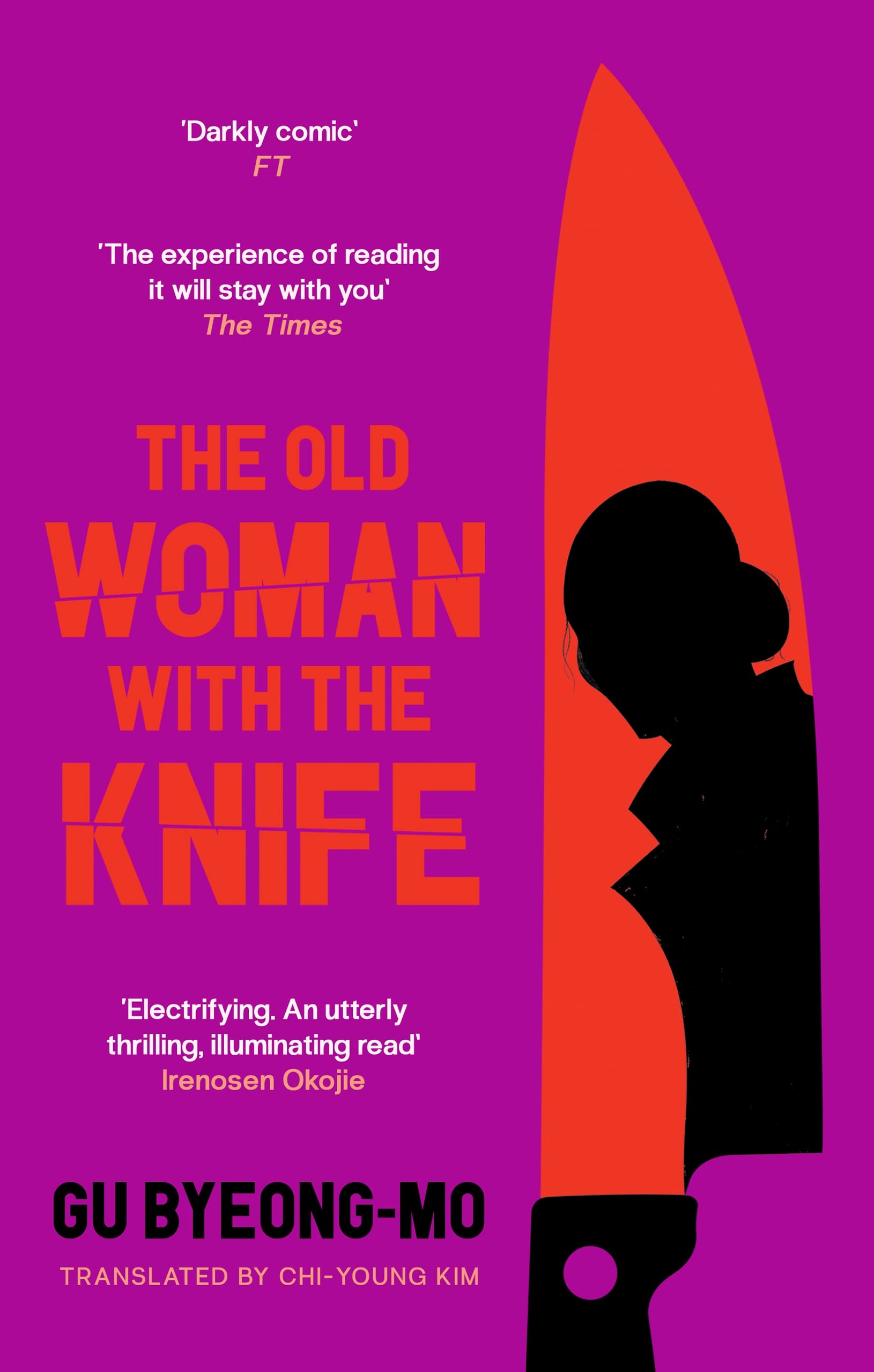 The Old Woman With the Knife | Gu Byeong-mo, Chi-Young Kim