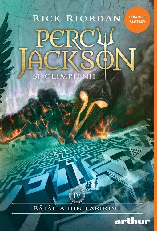 Percy Jackson si Olimpienii - Vol. 4 | Rick Riordan