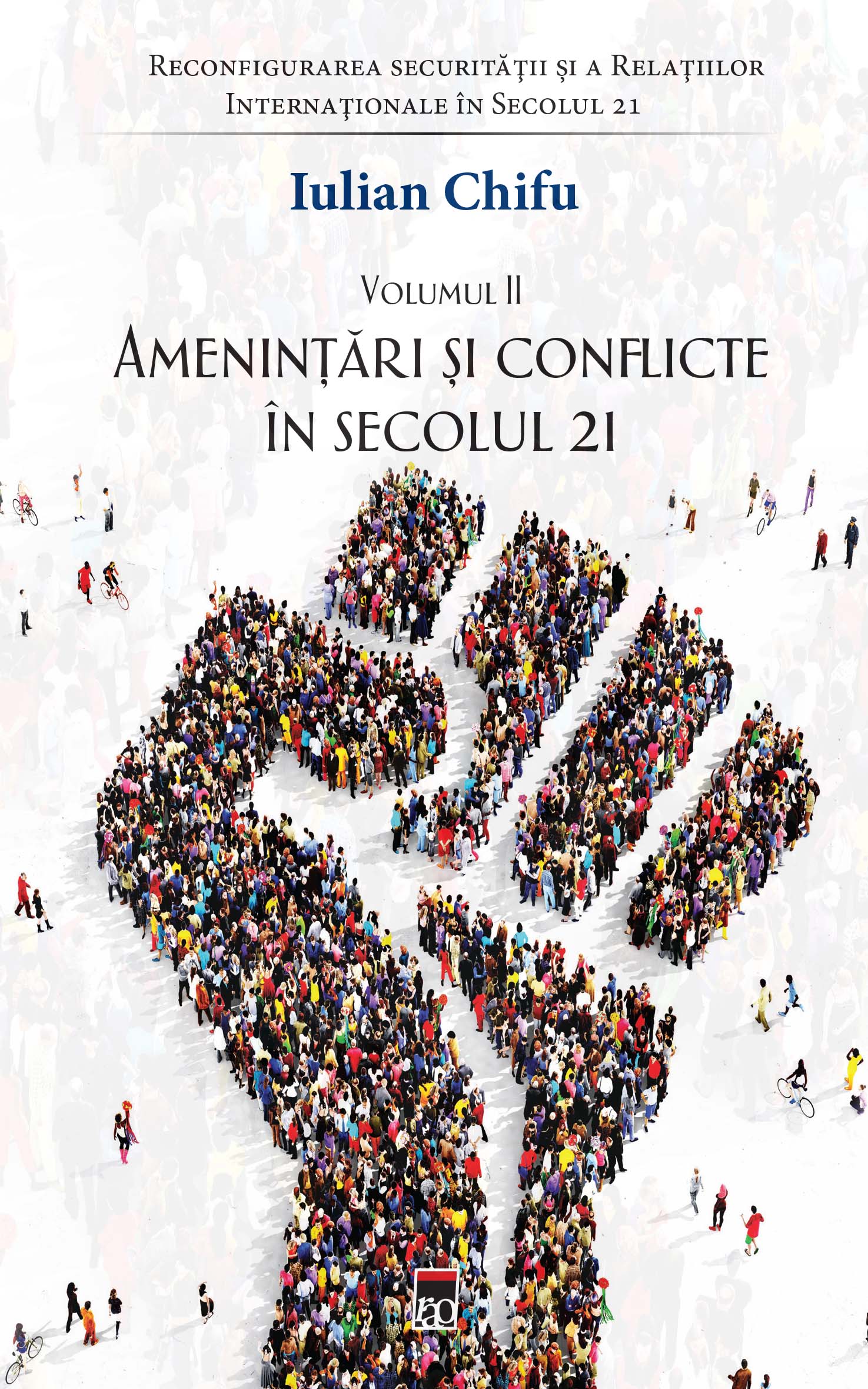 Amenintari si conflicte in secolul 21 | Iulian Chifu