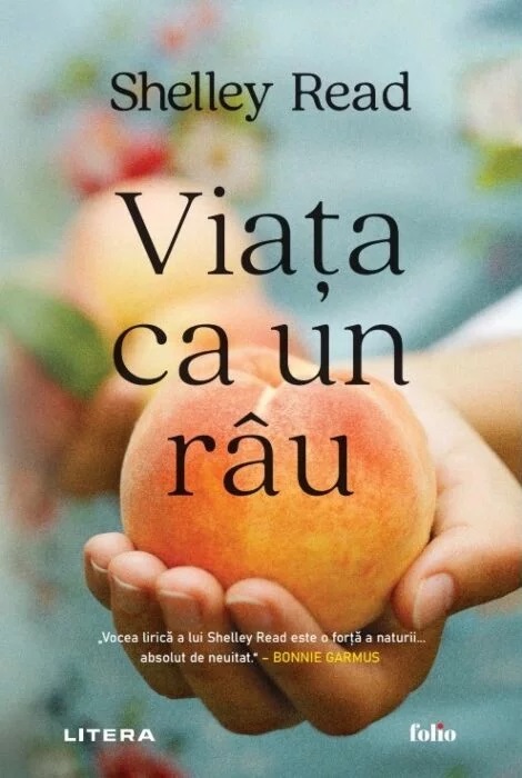 Viata ca un rau | Shelley Read