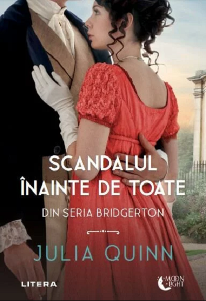 Scandalul inainte de toate | Julia Quinn