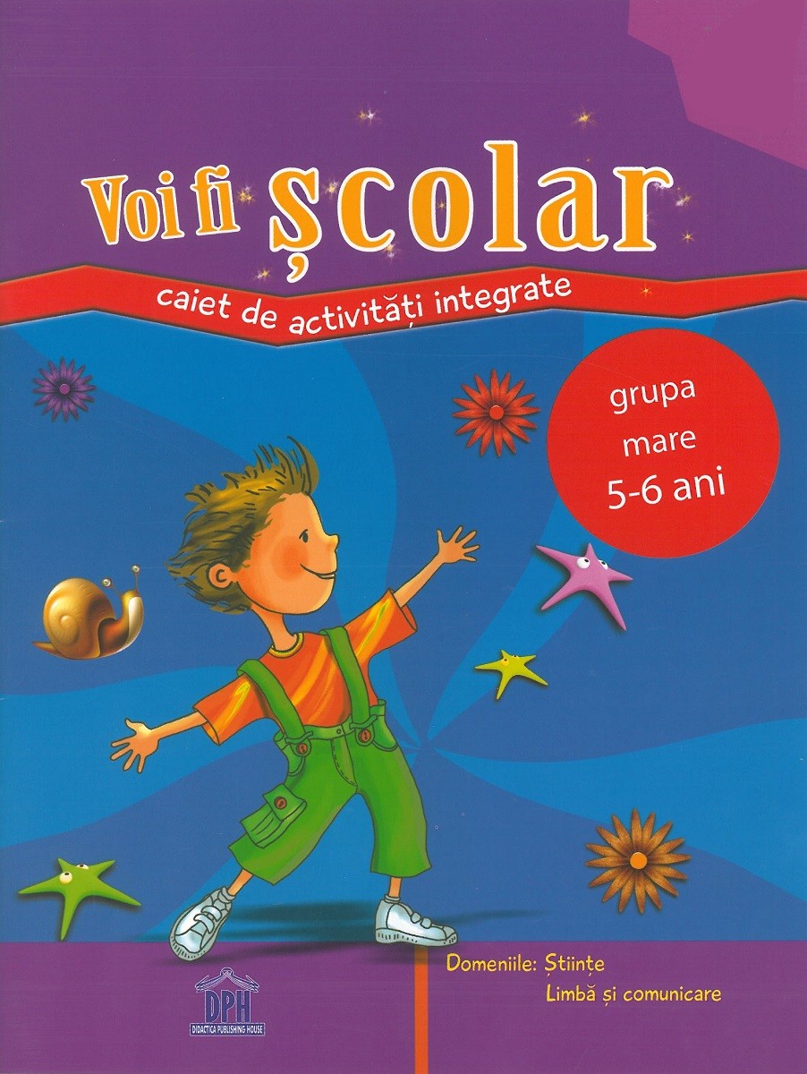 Voi fi scolar - Set caiete grupa pregatitoare 6-7 ani | Selia Pelinaru, Filofteia Grama, Stefania Antonovici