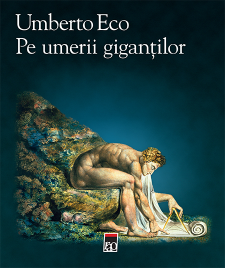 Pe umerii gigantilor | Umberto Eco carturesti 2022