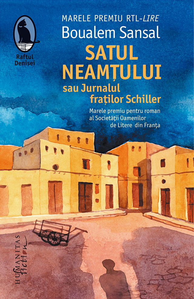 PDF Satul neamtului sau Jurnalul fratilor Schiller | Boualem Sansal carturesti.ro Carte