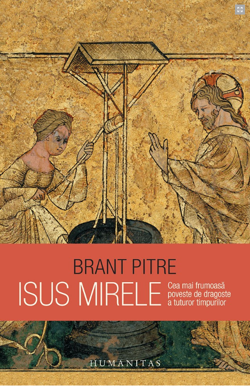 Isus Mirele | Brant Pitre carturesti.ro imagine 2022