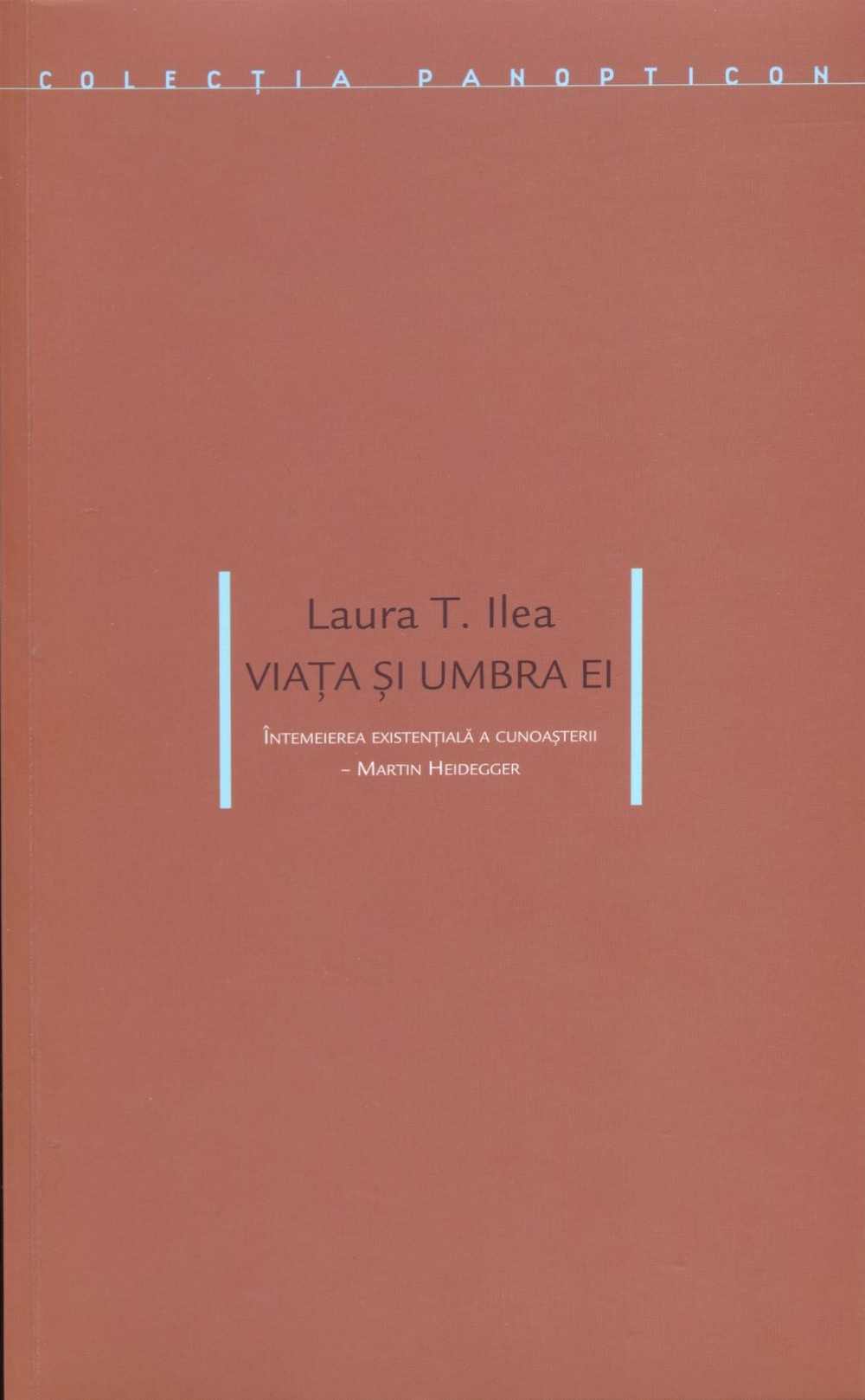 Viata si umbra ei | Laura Tusa Ilea