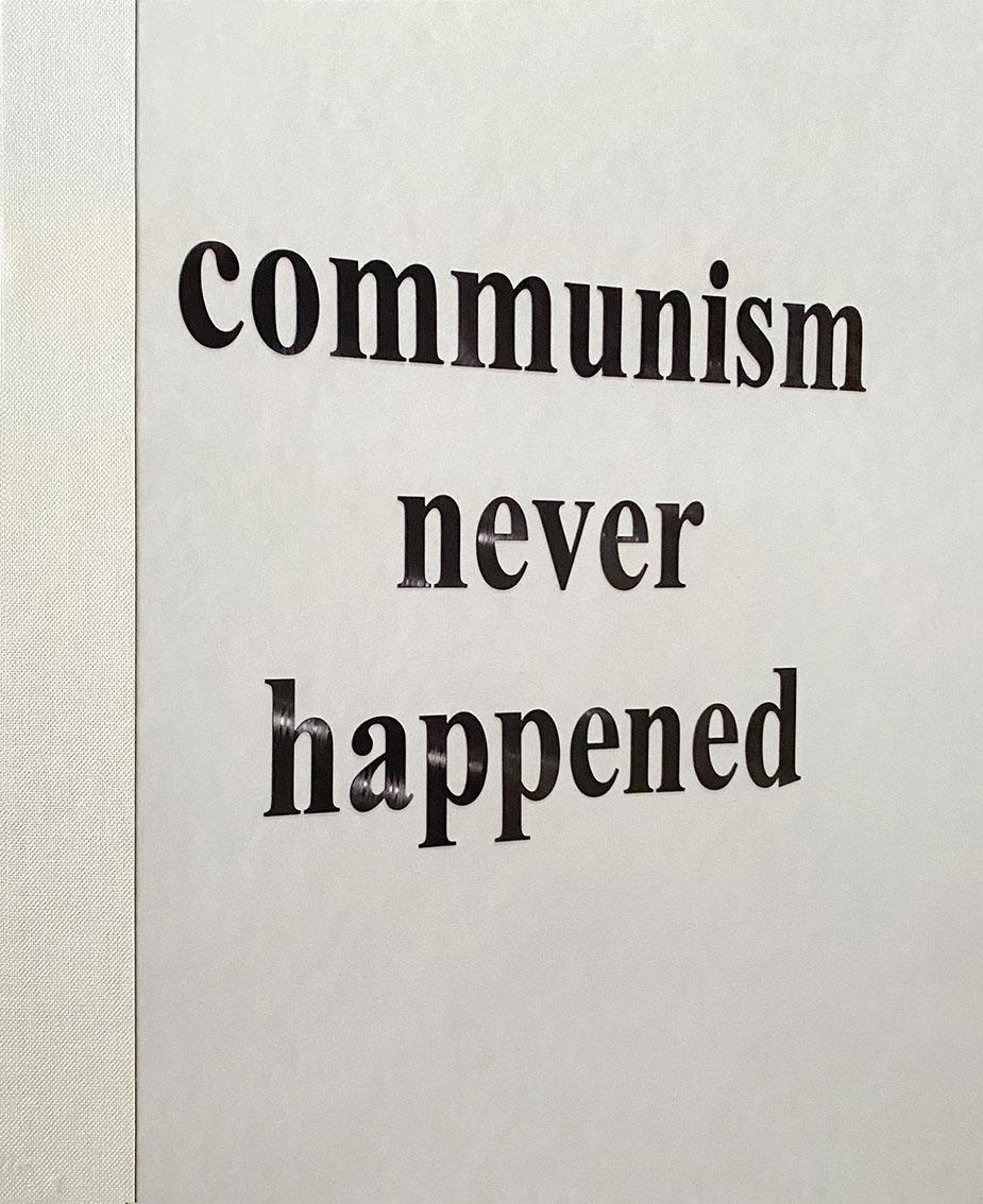 Communism Never Happened | Ciprian Muresan