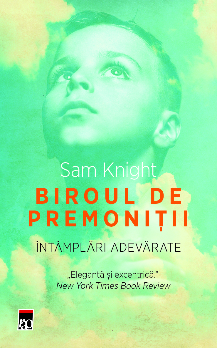 Biroul de premonitii | Sam Knight