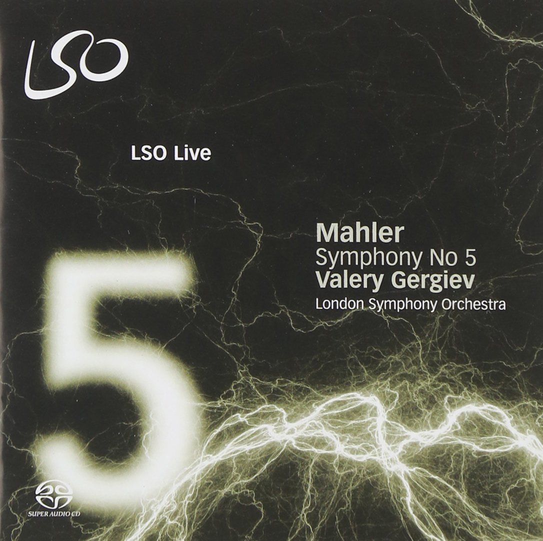 Mahler - Symphony No. 5 | London Symphony Orchestra, Gustav Mahler, Valery Gergiev