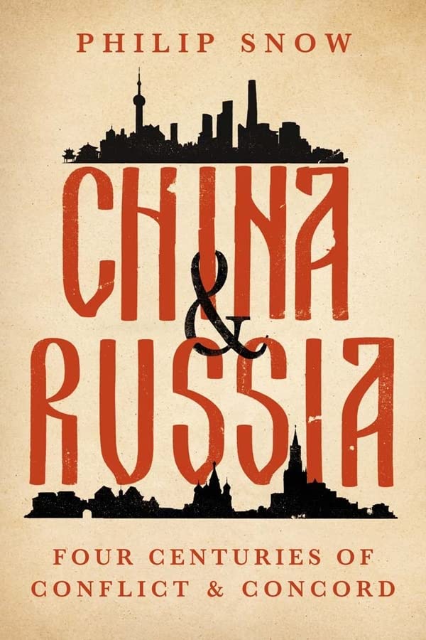 China and Russia | Philip Snow