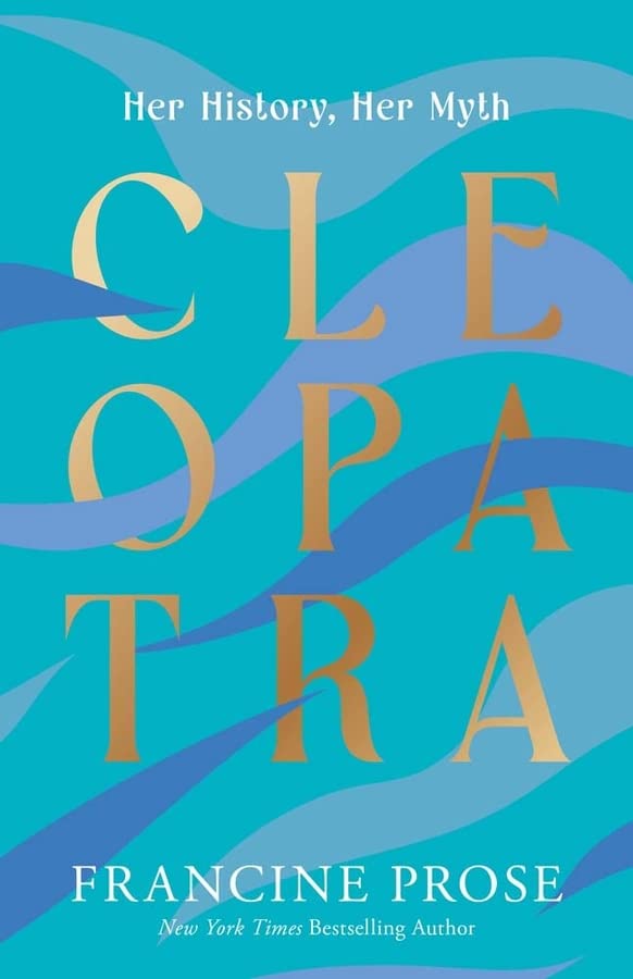 Cleopatra | Francine Prose