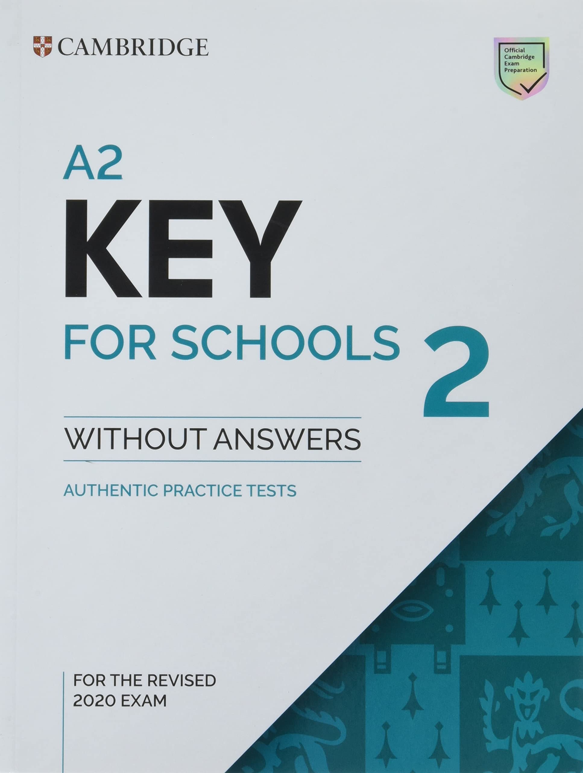 A2 Key for Schools 2 Student\'s Book without Answers | - 1 | YEO